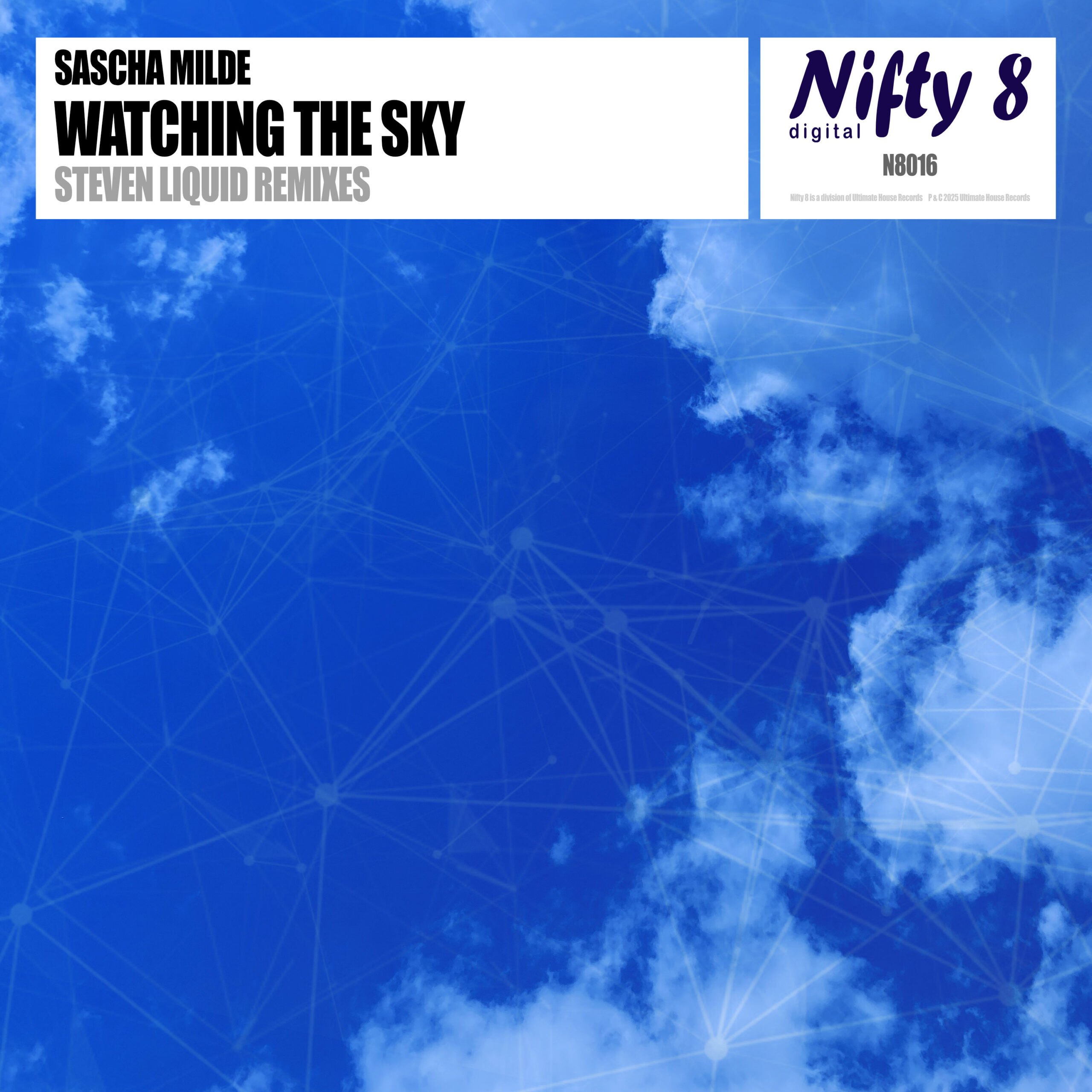 https://www.ultimate-house-records.com/wp-content/uploads/2025/06/N8016-Sascha-Milde-Watching-the-Sky-Steven-Liquid-Remixes-Cover-3000px-web-scaled.jpg