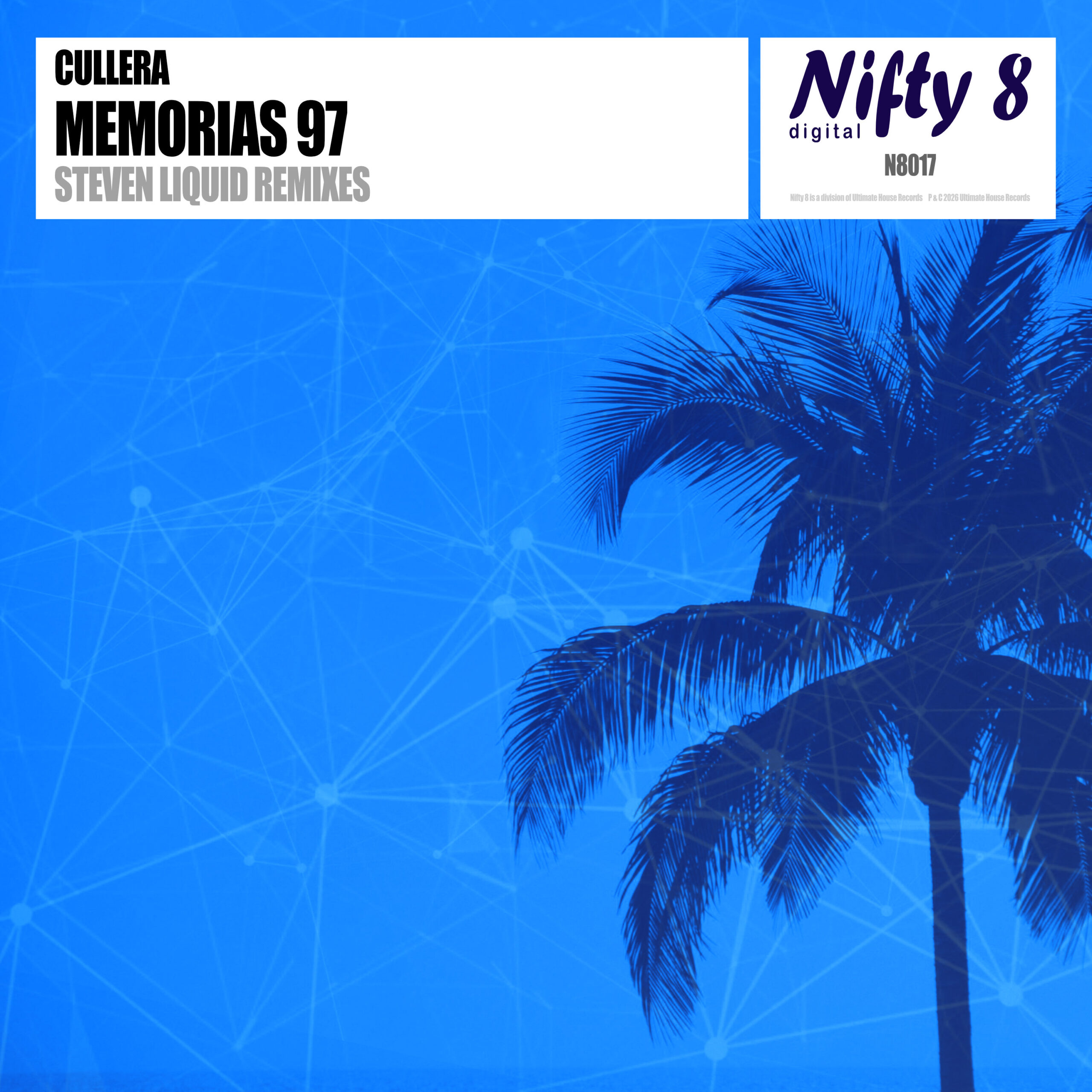 https://www.ultimate-house-records.com/wp-content/uploads/2026/03/N8017-Cullera-Memorias-97-Steven-Liquid-Remixes-Cover-3000px-web-scaled.jpg